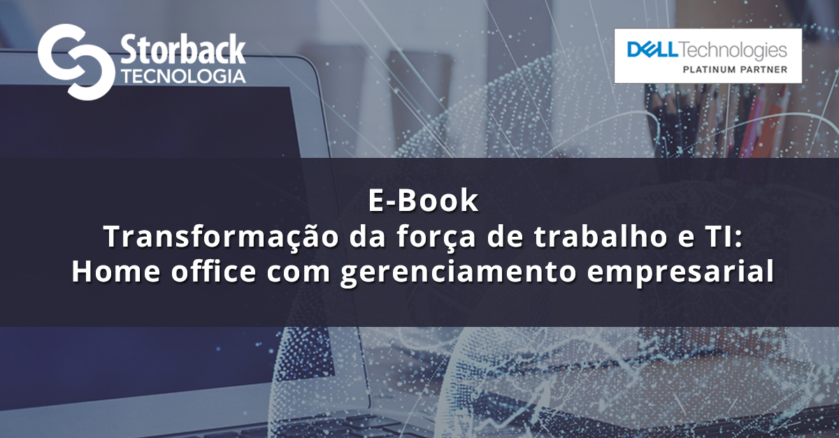 E-Book: Transformação da força de trabalho e TI: home office com gerenciamento empresarial